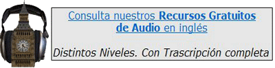 Recursos gratuitos de audio en inglés con trascripción. Distintos niveles
