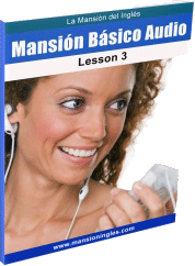 Curso Mansion Básico Audio lección 3