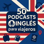 Podcasts de ingls para viajar